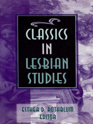 cover image of Classics in Lesbian Studies